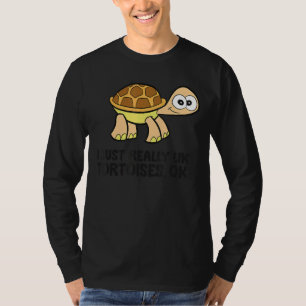 Ich mag Tortoises sehr Niedlich Tortoise T-Shirt