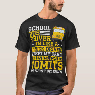 Ich mag Truckfahrer Funny School Busfahrer T-Shirt