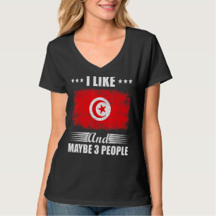 Ich mag Tunesien und vielleicht sind es drei Leute T-Shirt