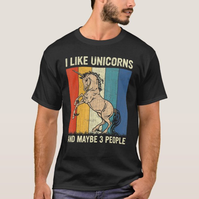 Ich mag Unicorns und vielleicht 3 Leute Retro Einh T-Shirt (Vorderseite)