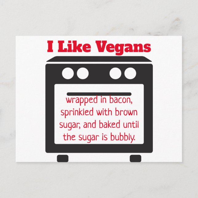 Ich mag Vegans Funny Insult Anti-Vegan Postcard Postkarte (Vorderseite)