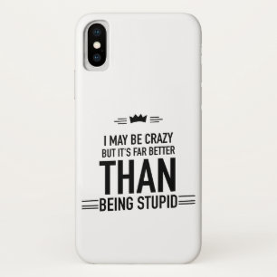 Ich mag verrückt sein, iPhone X Case