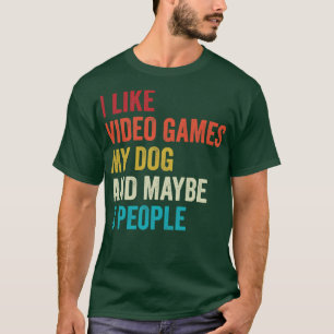 Ich mag Videospiele und meinen HundeGamer T-Shirt