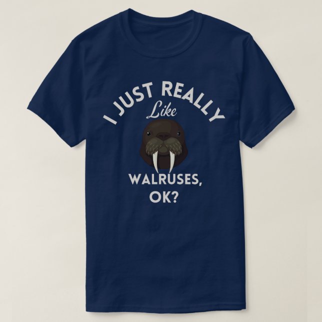 Ich mag Walruses Ok T-Shirt (Design vorne)