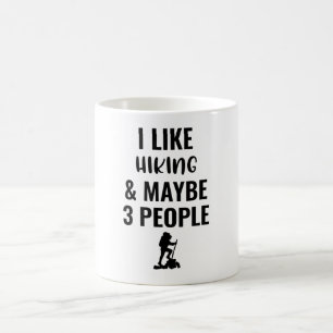 Ich mag Wandern und vielleicht 3 Leute Kaffeetasse