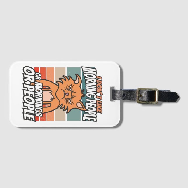 Ich mag weder Morgenmenschen noch Morgenmensch ode Gepäckanhänger (Vorderseite (Horizontal))