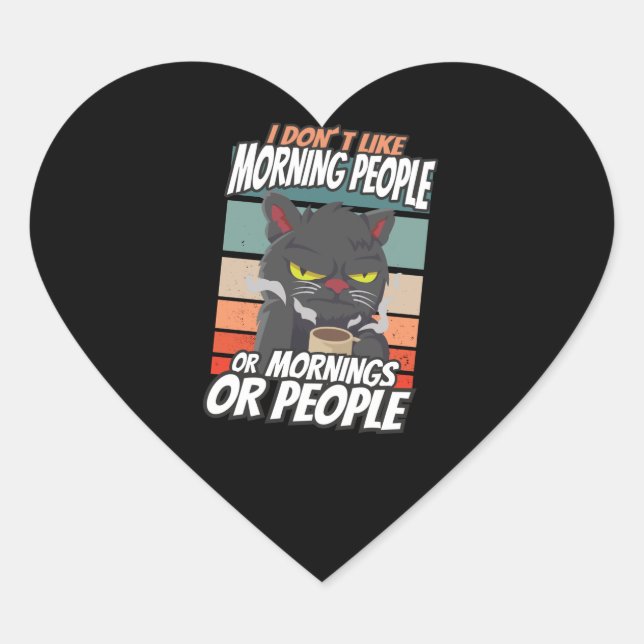 Ich mag weder Morgenmenschen noch Morgenmensch ode Herz-Aufkleber (Vorderseite)