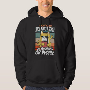 Ich mag weder Morgenmenschen noch Morgenmensch ode Hoodie
