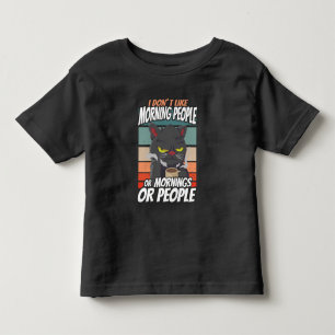 Ich mag weder Morgenmenschen noch Morgenmensch ode Kleinkind T-shirt