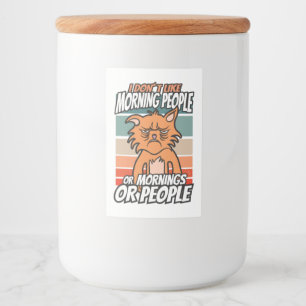 Ich mag weder Morgenmenschen noch Morgenmensch ode Lebensmitteletikett