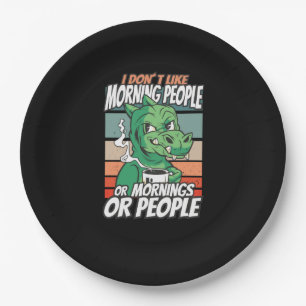 Ich mag weder Morgenmenschen noch Morgenmensch ode Pappteller