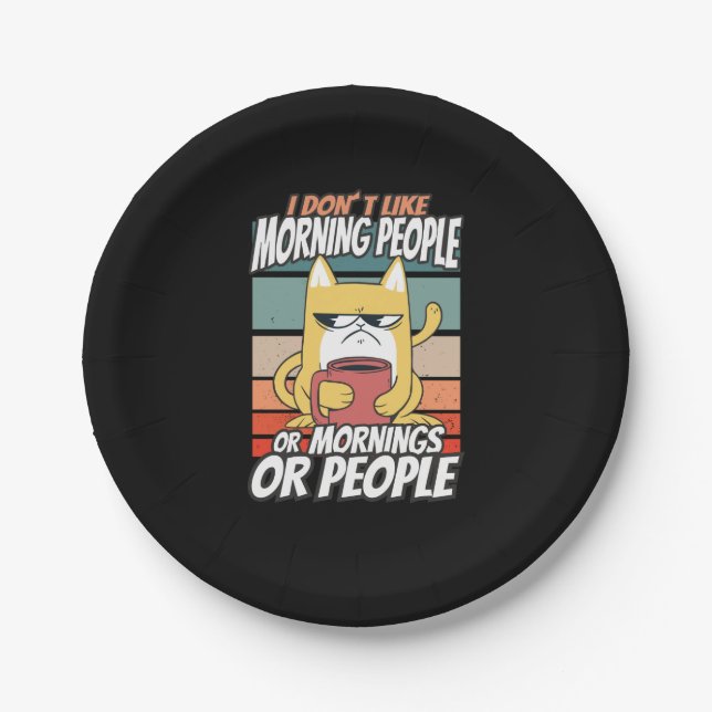 Ich mag weder Morgenmenschen noch Morgenmensch ode Pappteller (Vorderseite)