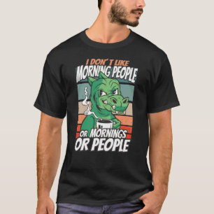 Ich mag weder Morgenmenschen noch Morgenmensch ode T-Shirt