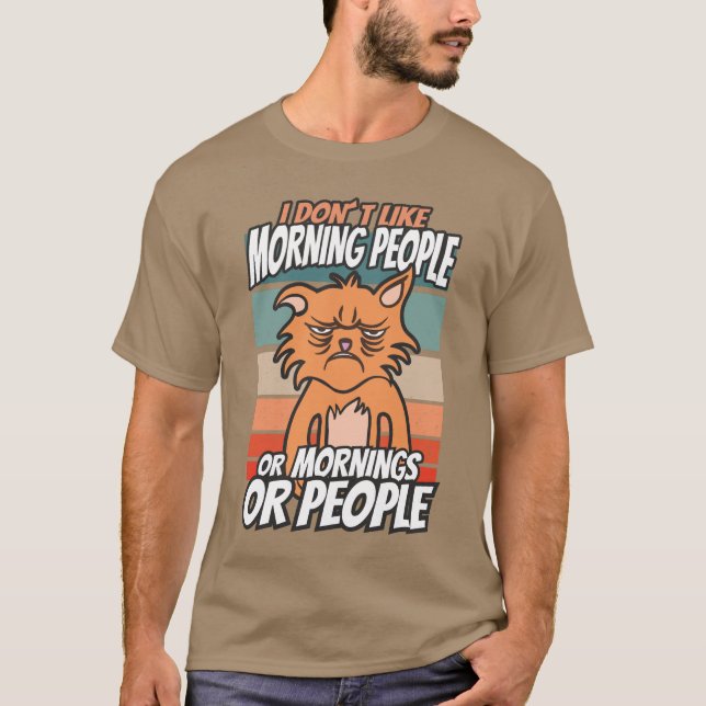 Ich mag weder Morgenmenschen noch Morgenmensch ode T-Shirt (Vorderseite)