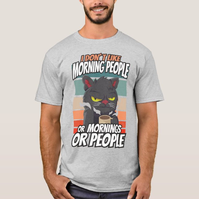 Ich mag weder Morgenmenschen noch Morgenmensch ode T-Shirt (Vorderseite)