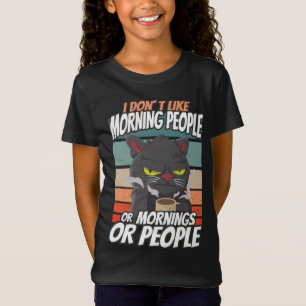 Ich mag weder Morgenmenschen noch Morgenmensch ode T-Shirt