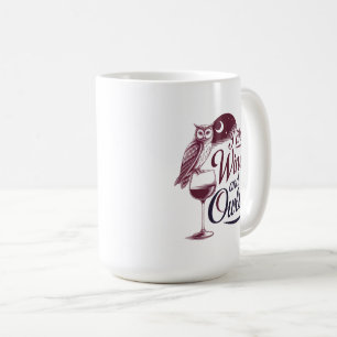 "Ich mag Wein und Eulen" Vintage-Design" Kaffeetasse