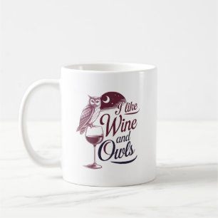 "Ich mag Wein und Eulen" Vintages Design Kaffeetasse