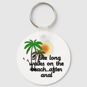 ICH MAG WEITE SPAZIERGÄNGE AUF DEM STRAND… NACH SCHLÜSSELANHÄNGER