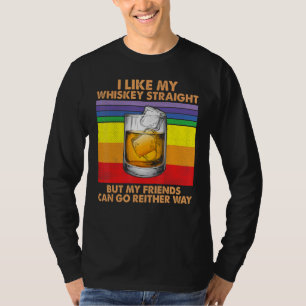 Ich mag Whiskey direkt, aber meine Freunde können T-Shirt