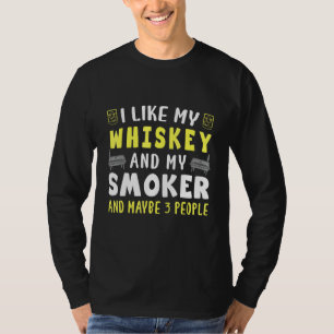 Ich mag Whiskey und mein Raucher und vielleicht 3 T-Shirt