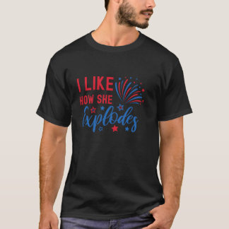 Ich mag, wie sie Feuerwerke explodiert Funny Viert T-Shirt