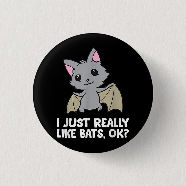 Ich mag wirklich Fledermäuse, okay, lustiger Bat L Button (Vorderseite)