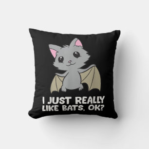 Ich mag wirklich Fledermäuse, okay, lustiger Bat L Kissen