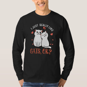 Ich mag wirklich Katzen Ok Funny Cat Lover Christm T-Shirt