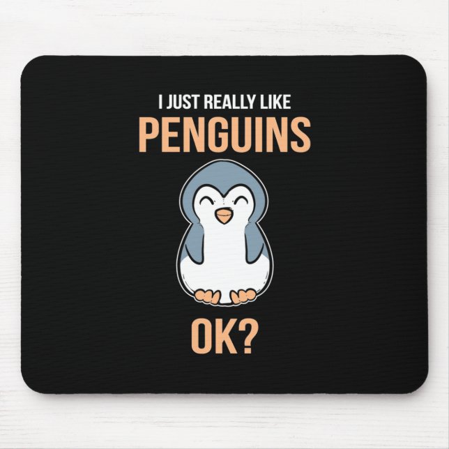 Ich mag wirklich Pinguin Mousepad (Vorne)