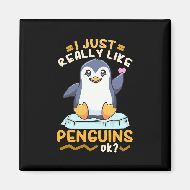 Ich mag wirklich Pinguine Magnet (Vorne)