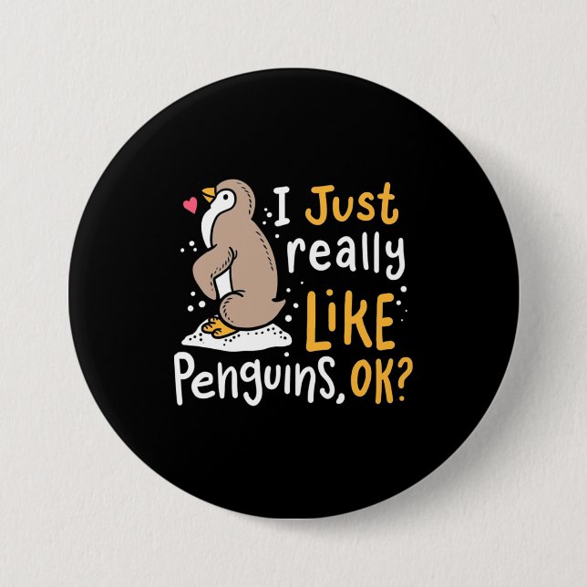 Ich mag wirklich Pinguine, ok Button (Vorderseite)