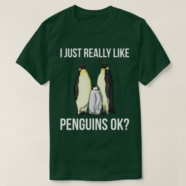 Ich mag wirklich Pinguine Ok? T-Shirt (Design vorne)