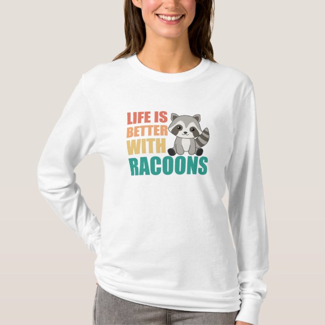 Ich mag wirklich Racoons Niedlichen Raccoon T-Shirt (Vorderseite)