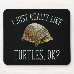 Ich mag wirklich Schildkröten, okay? Mousepad