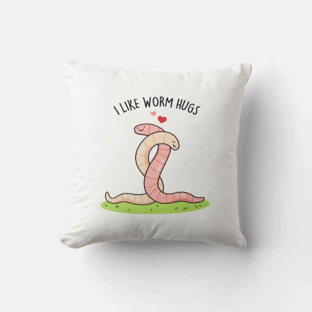 Ich mag Wurmhugs Funny Warm Worm Puff Kissen (Vorderseite)