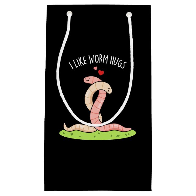 Ich mag Wurmhugs Funny Warm Worm Pun Dark BG Kleine Geschenktüte (Vorderseite)
