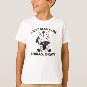 Ich mag Zebras Okay Sweet Zebra Safari Zoo T-Shirt