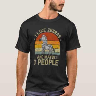 Ich mag Zebras und vielleicht 3 Leute Cool Zebra R T-Shirt