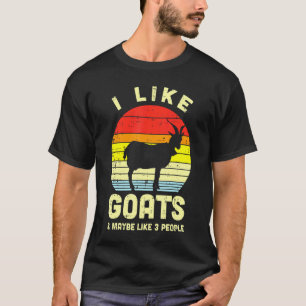 Ich mag Ziegen vielleicht 3 Leute zurückziehen Lan T-Shirt