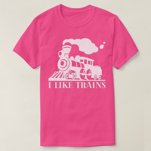 Ich mag Zugfahrer Geschenk 2 T-Shirt (Design vorne)