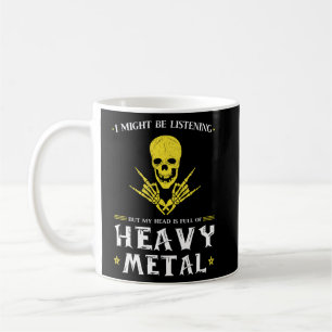Ich mag zuhören, aber Kopf ist Heavy Metal Musik Kaffeetasse