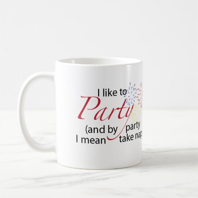 Ich mag zur Party-Tasse Kaffeetasse (Links)