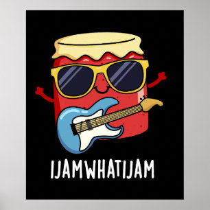 Ich marschiere, was ich Jam Funny Music Food Puff  Poster