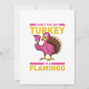 Ich meere keine Türkei, die ich ein Flamingo-Ernte Feiertagskarte