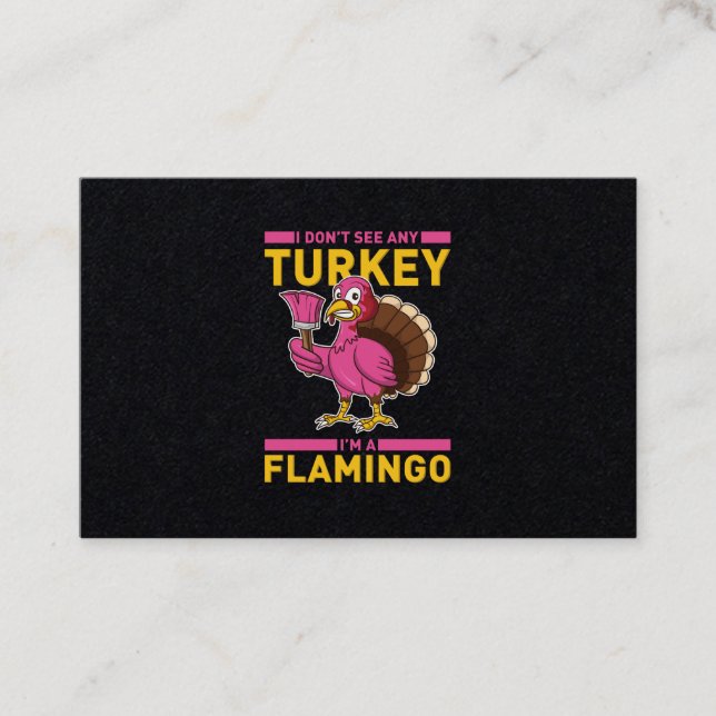 Ich meere keine Türkei, ich bin ein Flamingo-Ernte Visitenkarte (Vorderseite)