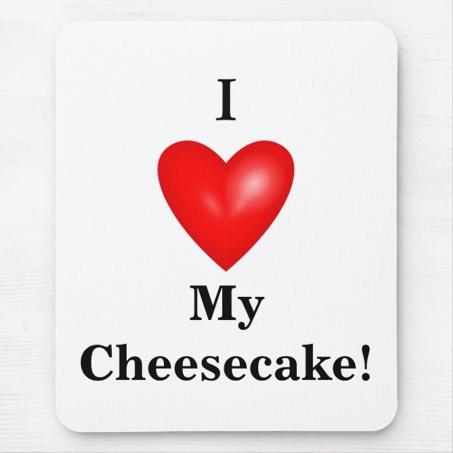 Ich mein Cheesecake! Mousepad (Vorne)