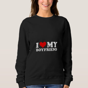 Ich ❤️ meinem Freund Sweatshirt