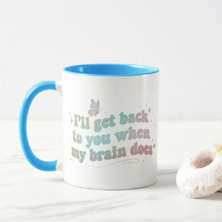 Ich melde mich, wenn mein Gehirn wieder da ist – L Tasse