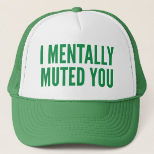 Ich mentally Mutes Sie Truckerkappe